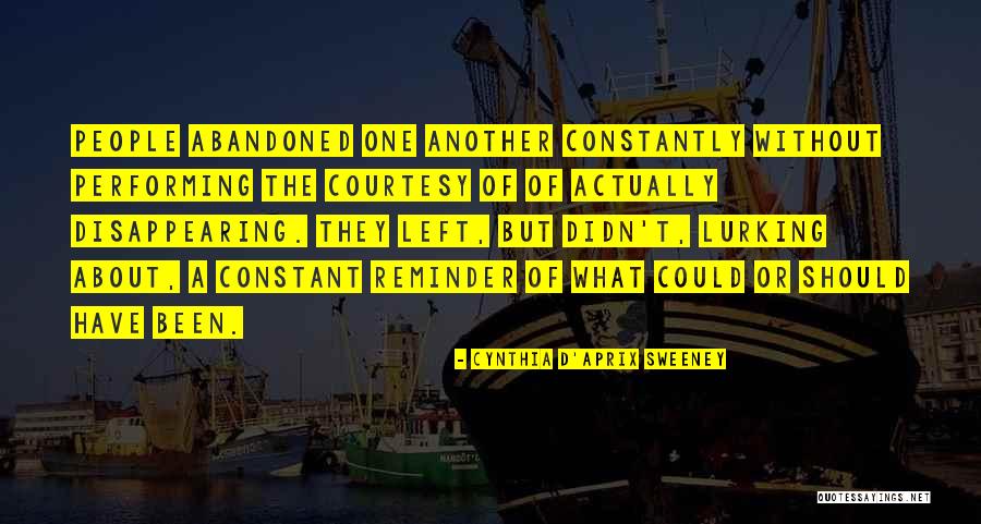 Courtesy Quotes By Cynthia D'Aprix Sweeney Courtesy Quotes By Cynthia D'Aprix Sweeney