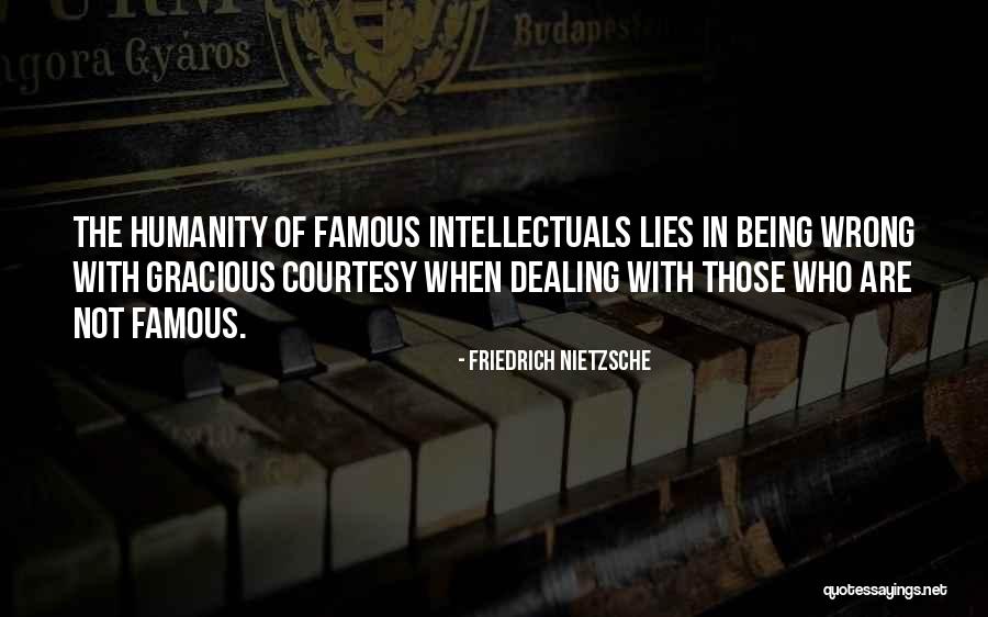 Courtesy Quotes By Friedrich Nietzsche Courtesy Quotes By Friedrich Nietzsche
