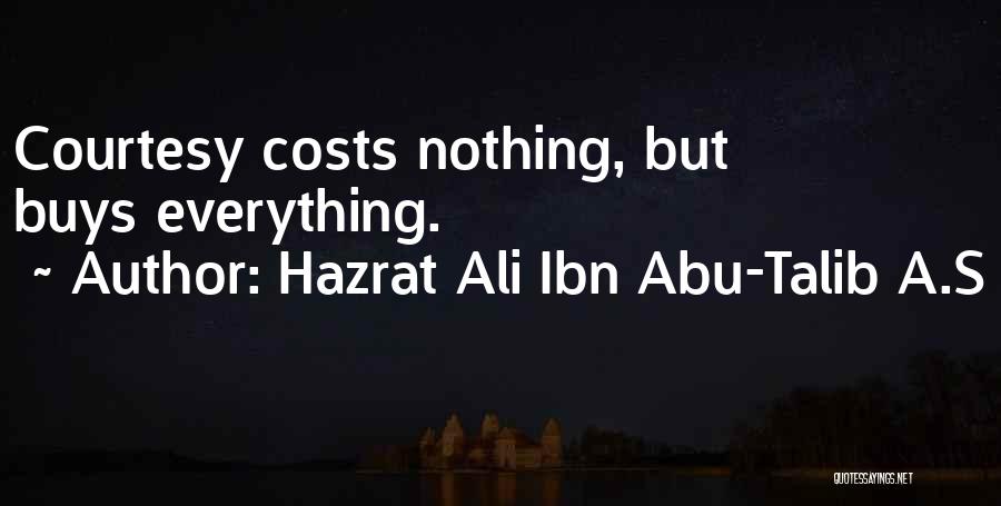 Courtesy Quotes By Hazrat Ali Ibn Abu-Talib A.S