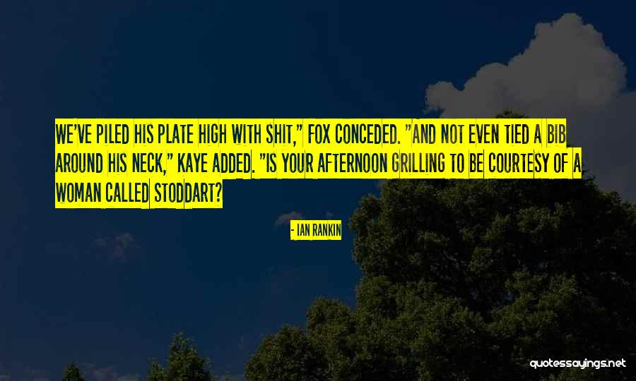 Courtesy Quotes By Ian Rankin Courtesy Quotes By Ian Rankin
