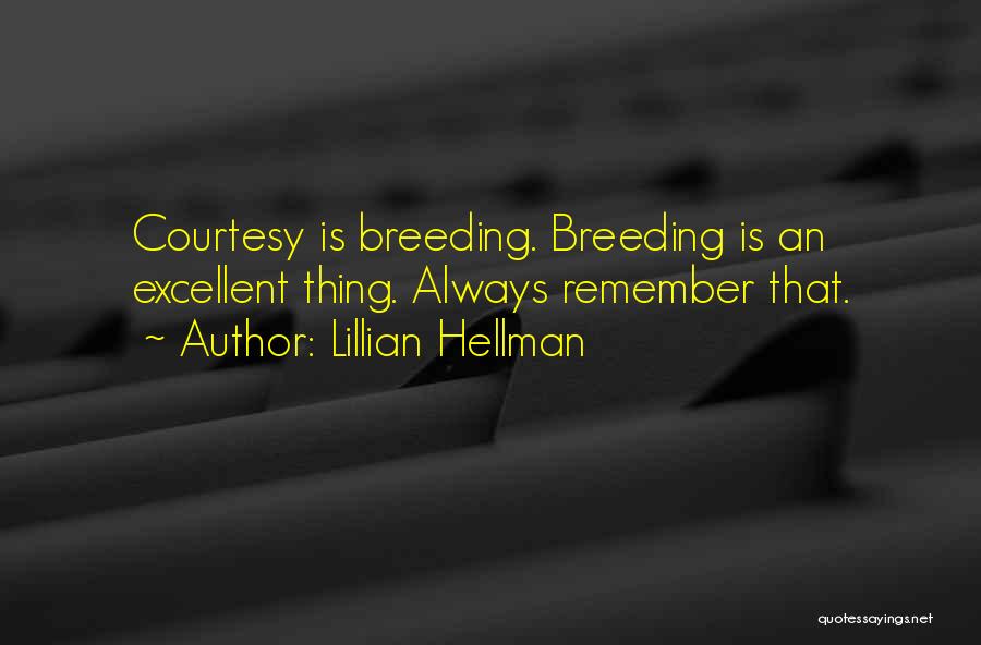 Courtesy Quotes By Lillian Hellman