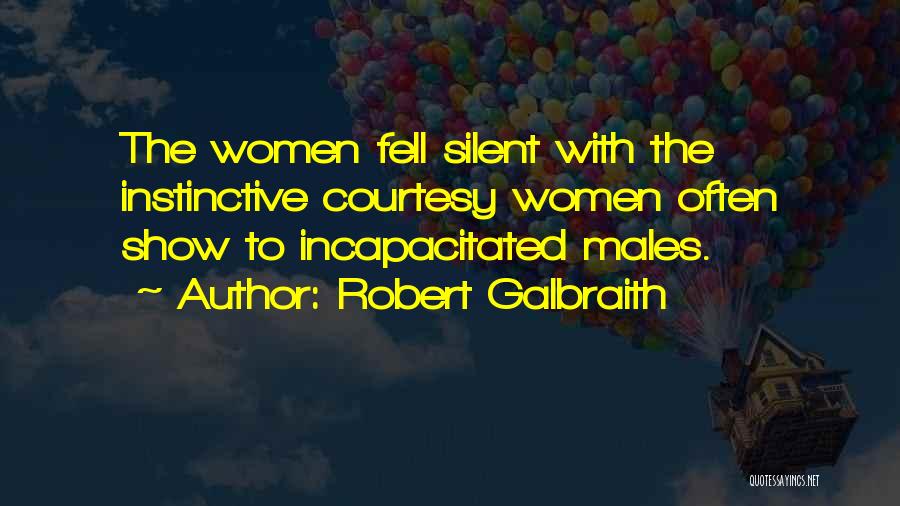 Courtesy Quotes By Robert Galbraith