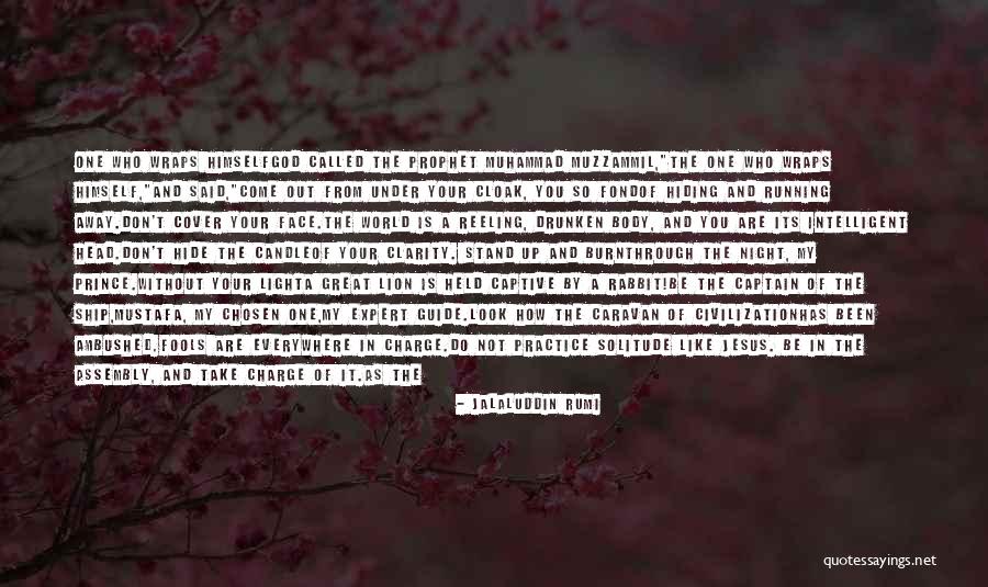 Courtiers Pronunciation Quotes By Jalaluddin Rumi Courtiers Pronunciation Quotes By Jalaluddin Rumi