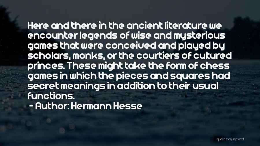 Courtiers Quotes By Hermann Hesse