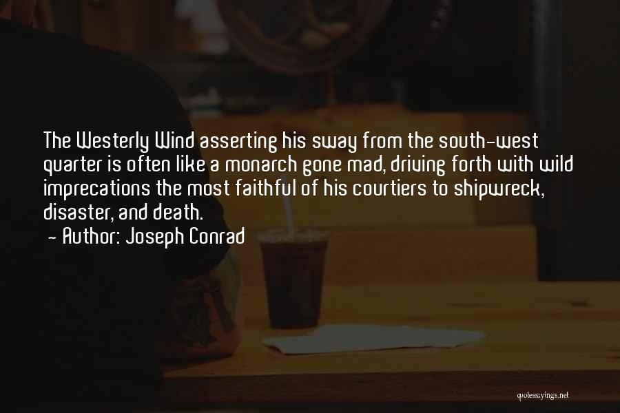 Courtiers Quotes By Joseph Conrad