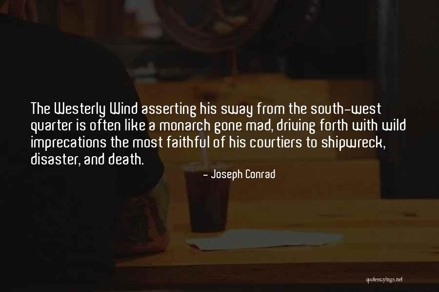 Courtiers Quotes By Joseph Conrad