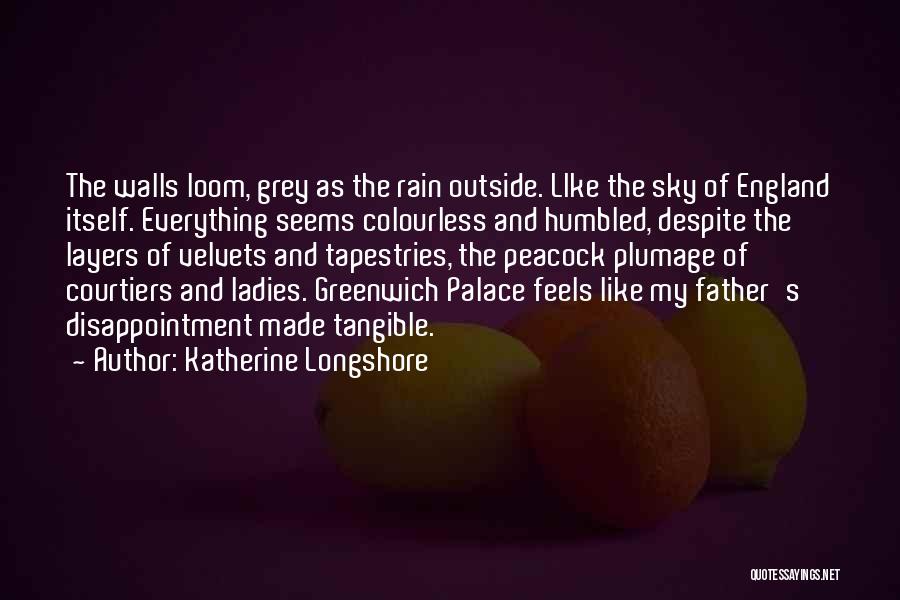 Courtiers Quotes By Katherine Longshore