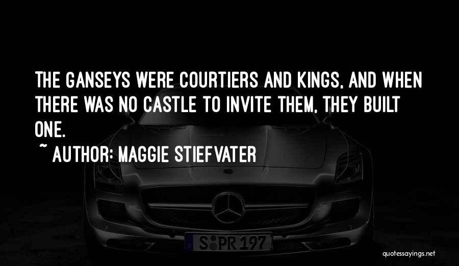 Courtiers Quotes By Maggie Stiefvater