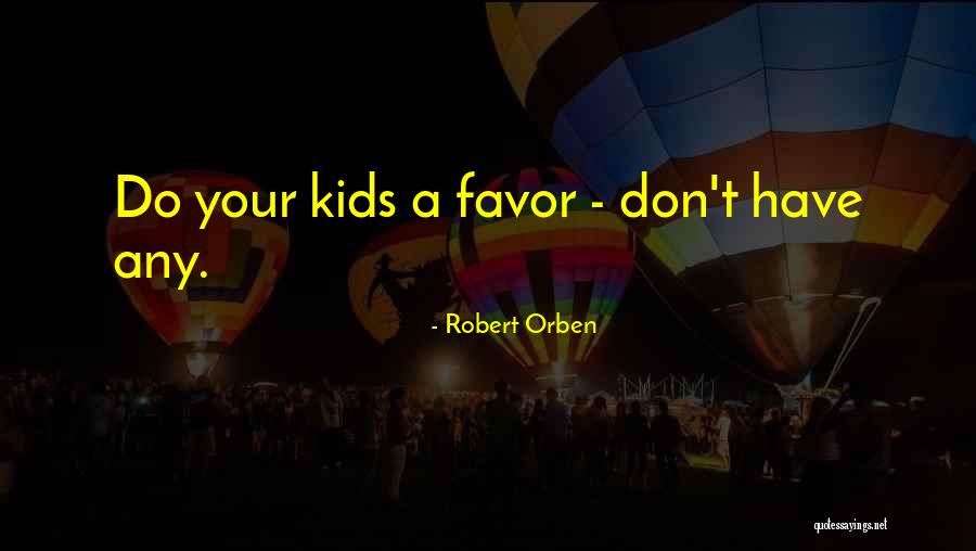 Courting And Dating Quotes By Robert Orben Courting And Dating Quotes By Robert Orben