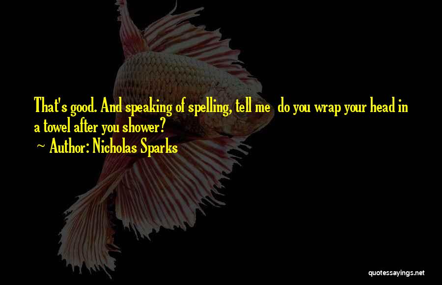 Courting Quotes By Nicholas Sparks