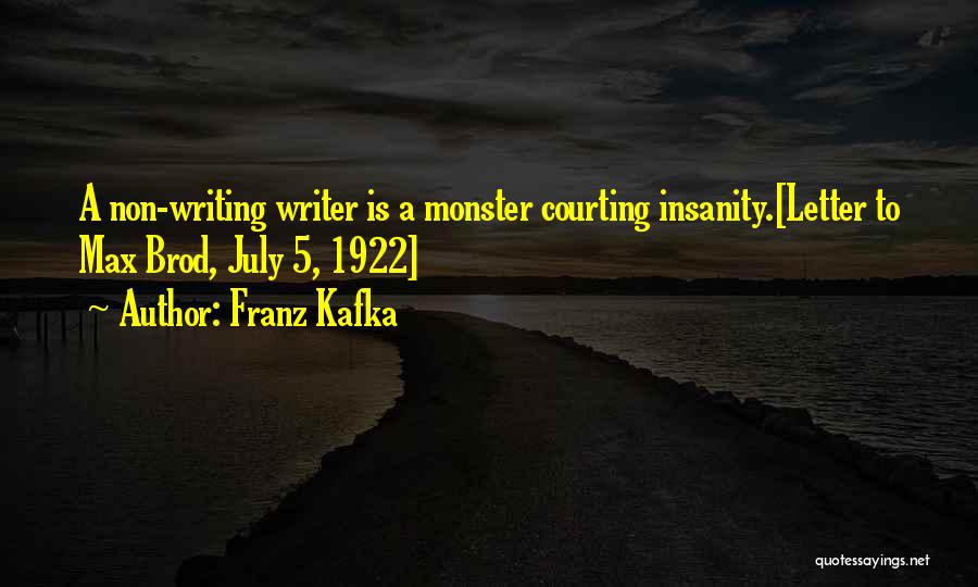 Courting Someone Quotes By Franz Kafka