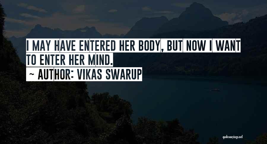 Courting Someone Quotes By Vikas Swarup