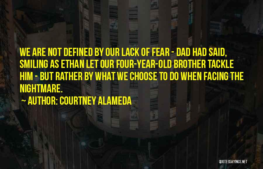 Courtney Alameda Quotes 2136779