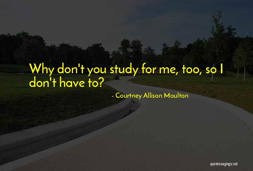 Courtney Allison Moulton Quotes 2119088