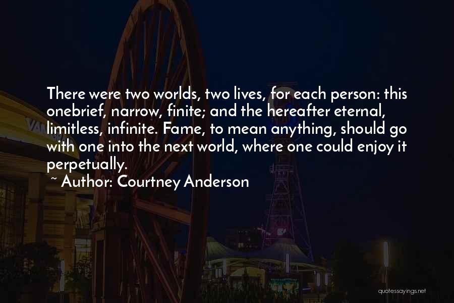 Courtney Anderson Quotes 339138