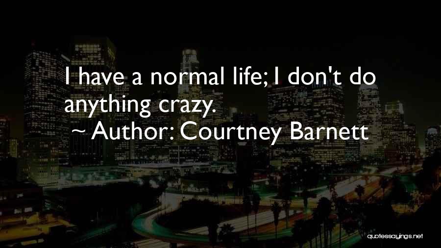 Courtney Barnett Quotes 840911
