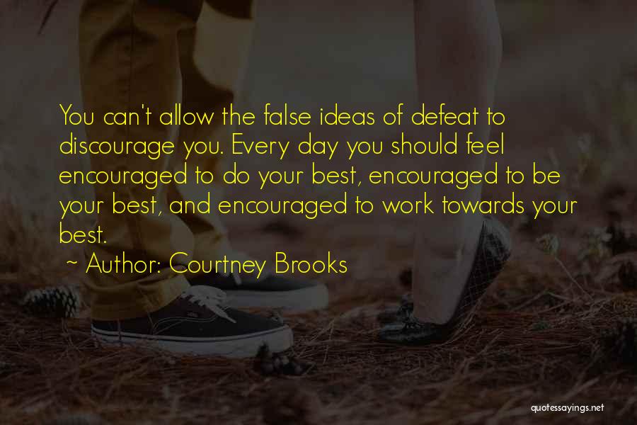 Courtney Brooks Quotes 1952860