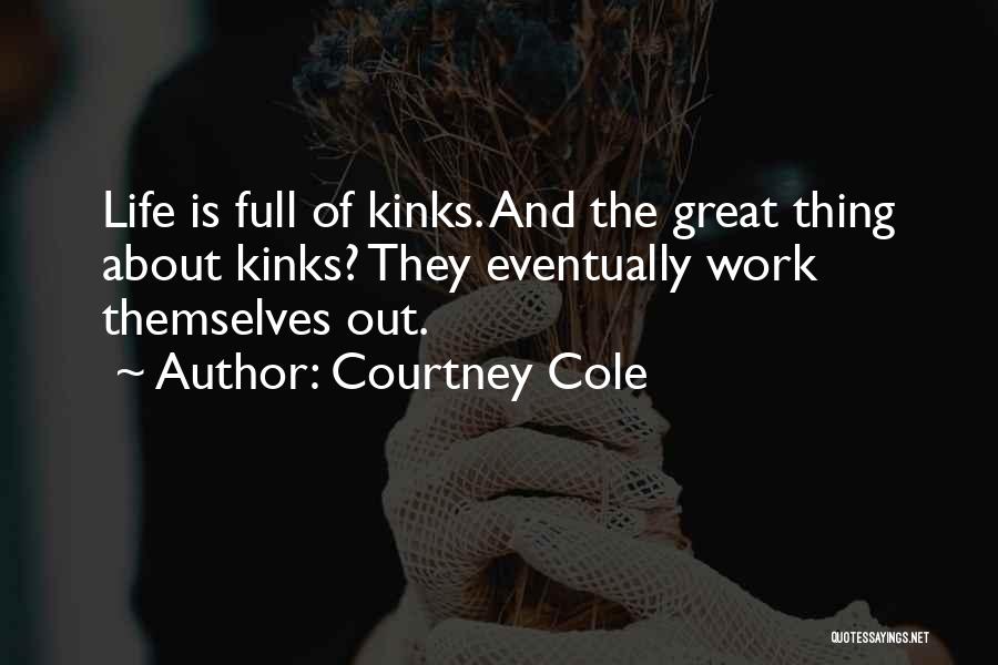 Courtney Cole Quotes 1001122