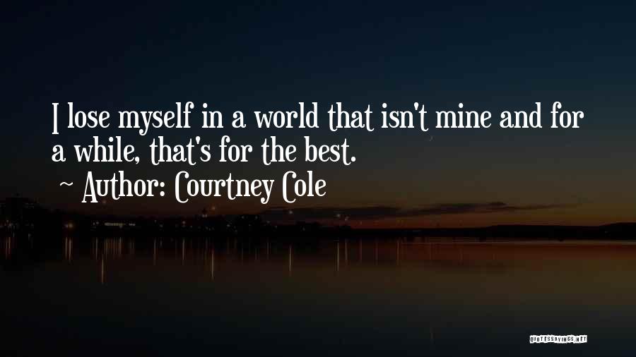 Courtney Cole Quotes 1110162