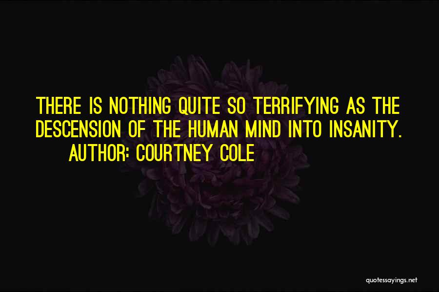 Courtney Cole Quotes 1258859