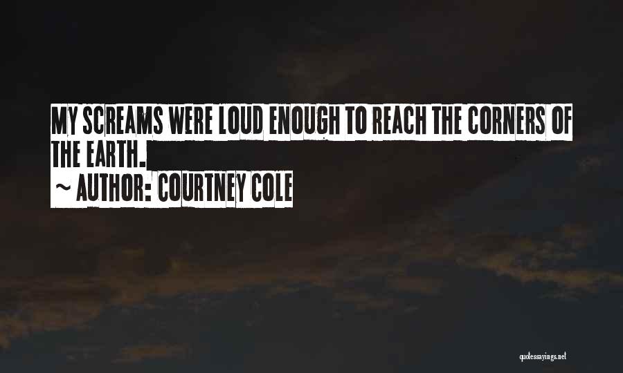 Courtney Cole Quotes 1325706