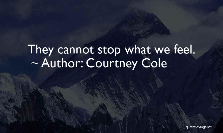 Courtney Cole Quotes 1380484