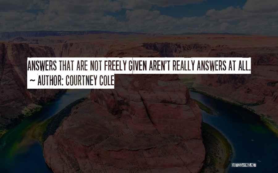 Courtney Cole Quotes 1380664