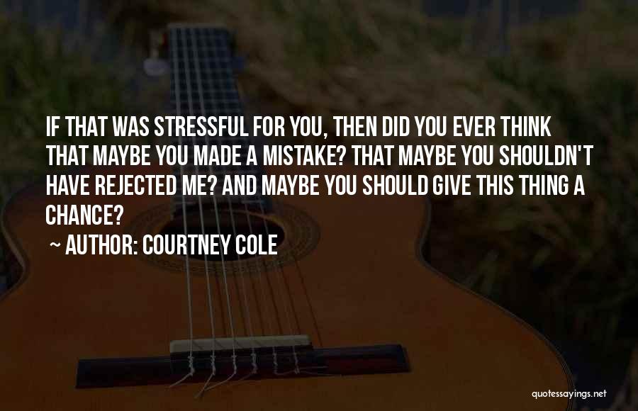Courtney Cole Quotes 156412