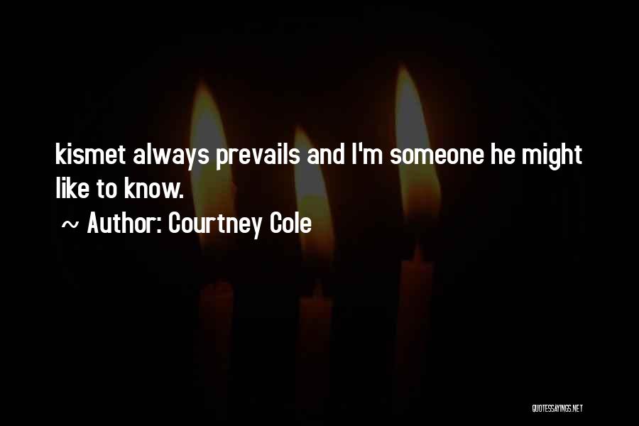 Courtney Cole Quotes 2023604