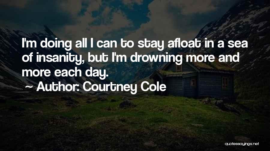 Courtney Cole Quotes 205262