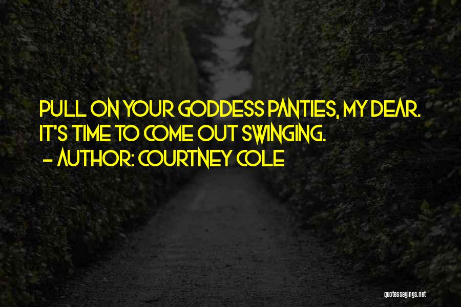 Courtney Cole Quotes 299905