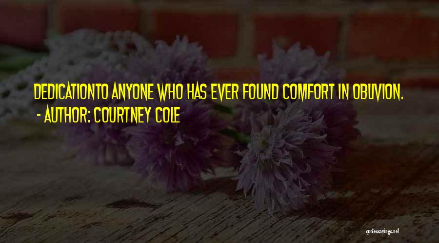 Courtney Cole Quotes 672797