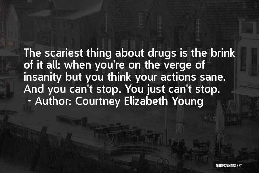 Courtney Elizabeth Young Quotes 244988