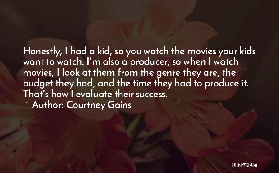 Courtney Gains Quotes 301093