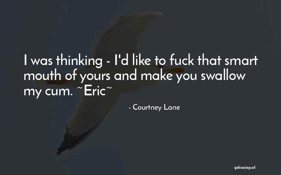 Courtney Lane Quotes 240887