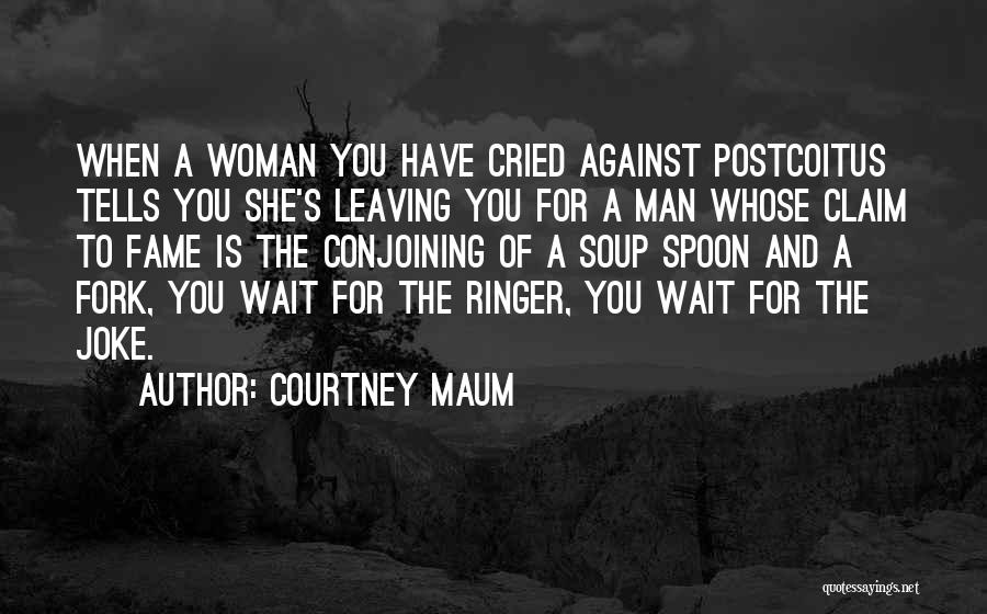 Courtney Maum Quotes 1067781