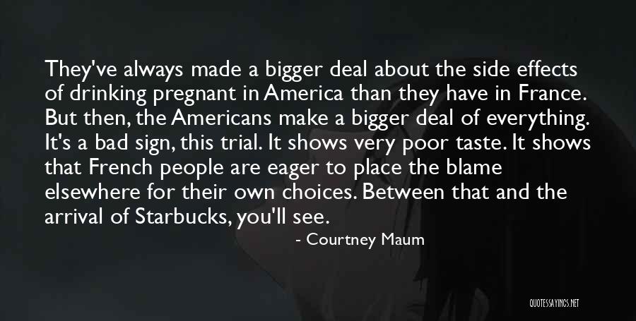 Courtney Maum Quotes 1760103