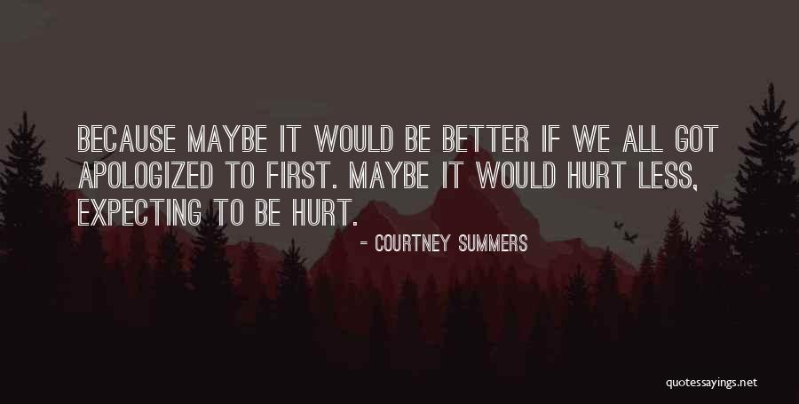 Courtney Summers Quotes 1097119 Courtney Summers Quotes 1097119