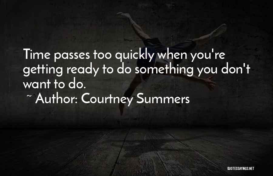 Courtney Summers Quotes 1125295