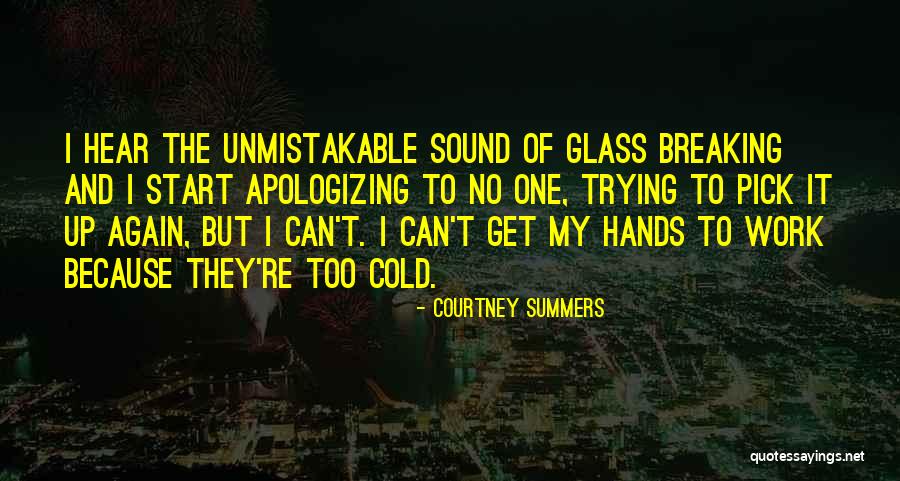 Courtney Summers Quotes 1612292 Courtney Summers Quotes 1612292