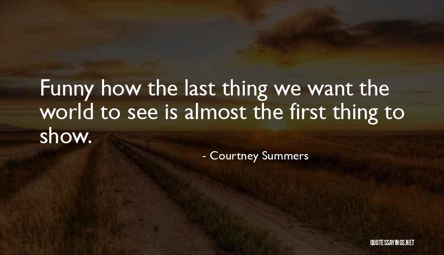 Courtney Summers Quotes 1662025