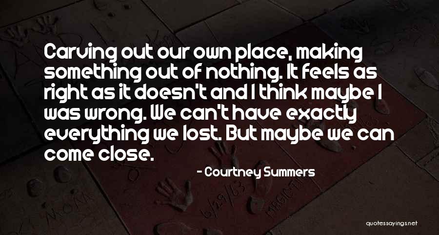 Courtney Summers Quotes 245337