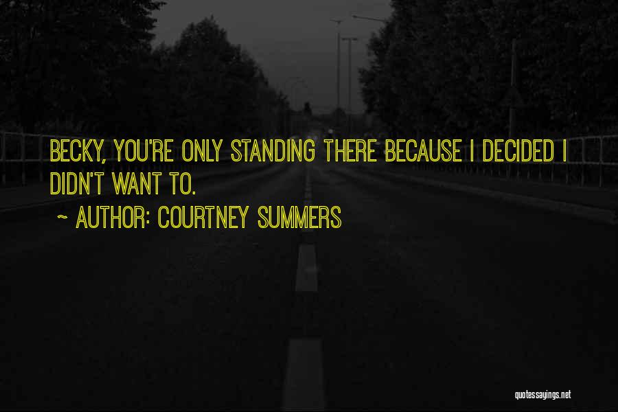 Courtney Summers Quotes 286420