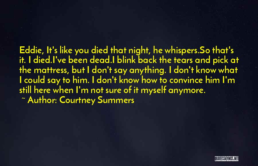 Courtney Summers Quotes 411140