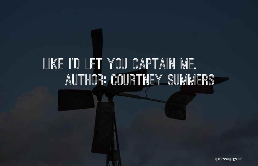 Courtney Summers Quotes 539321