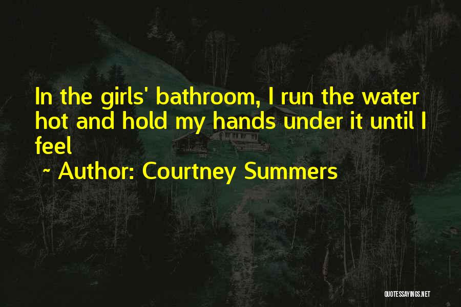 Courtney Summers Quotes 614580