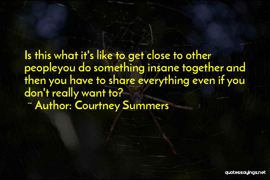 Courtney Summers Quotes 916162