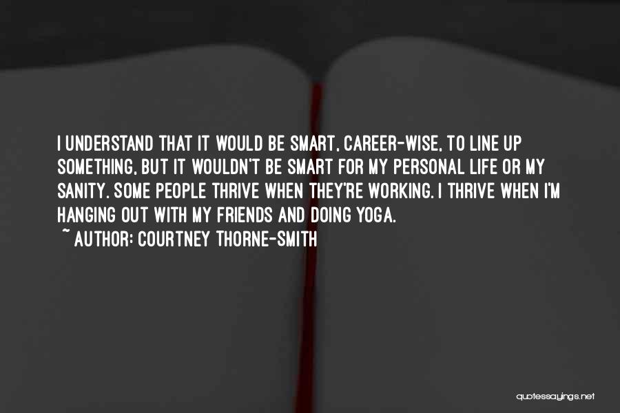 Courtney Thorne-Smith Quotes 1329326