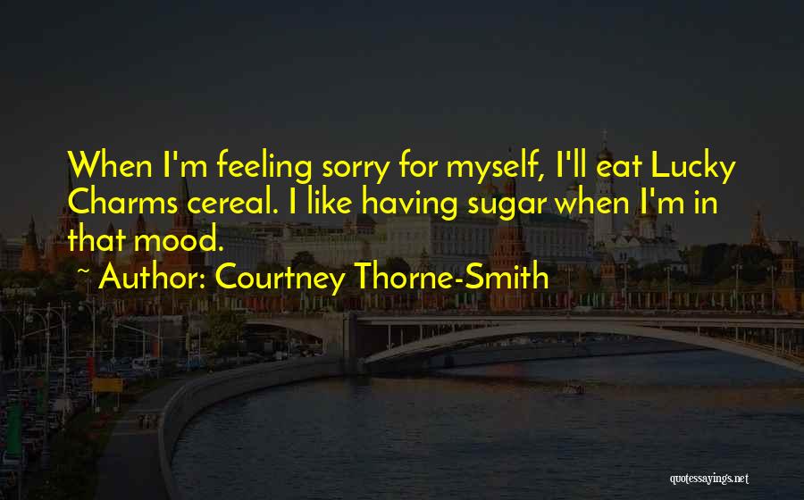 Courtney Thorne-Smith Quotes 153831