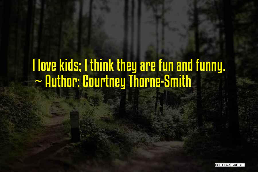 Courtney Thorne-Smith Quotes 1651953